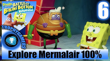 SpongeBob SquarePants Battle For Bikini Bottom Rehydrated - Explore Mermalair Walkthrough Part6 100%