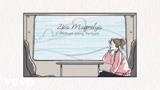Ziva Magnolya - Pilihan Yang Terbaik (Official Lyric Video)