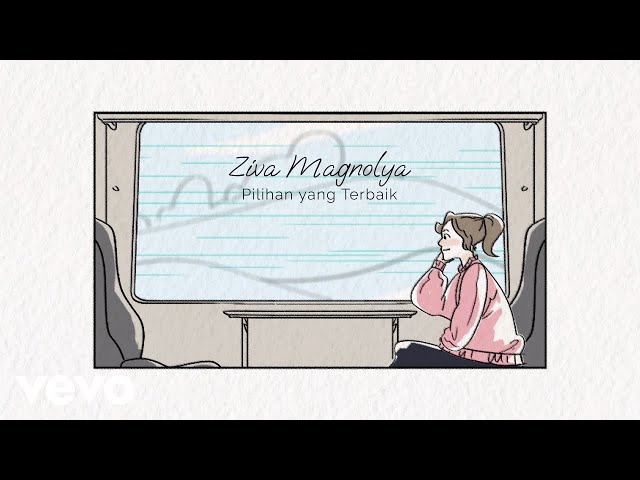 Ziva Magnolya - Pilihan Yang Terbaik (Official Lyric Video) class=