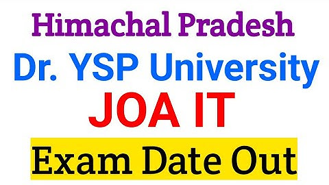 Dr. YSP University JOA IT Exam Date Out||Check Now @himachaljobsinfo836