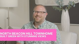 Green Built North Beacon Hill Townhome