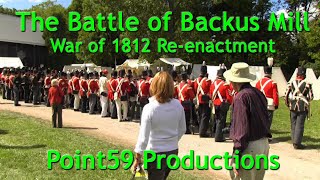 Battle of Backus Mill - War of 1812 Re-enactment