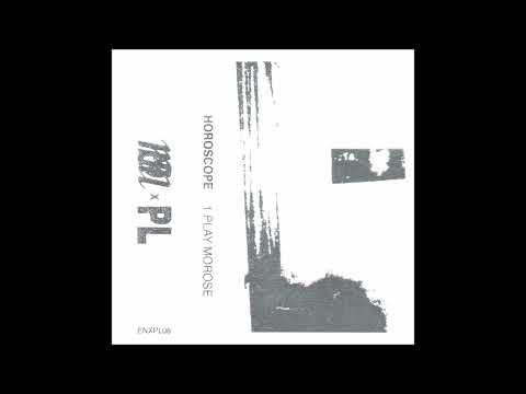 HOROSCOPE - 1 Play Morose [2021 / Full Album]