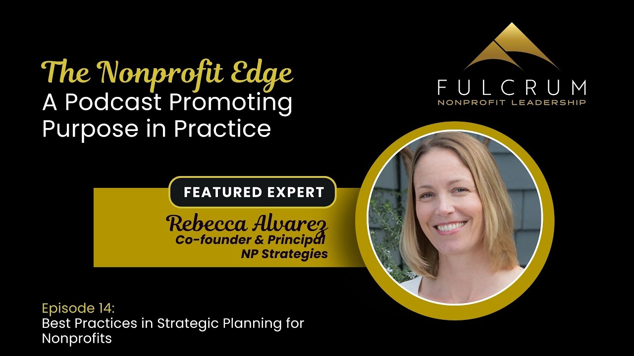 The Nonprofit Edge: A Conversation with Rebecca Alvarez - Episode 14