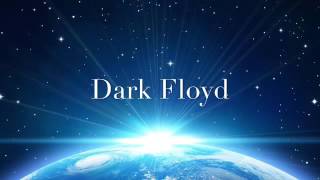 Dark Floyd Resimi