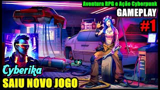 ●Cyberika GAMEPLAY #1 👁 Aventura RPG e Ação Cyberpunk screenshot 3