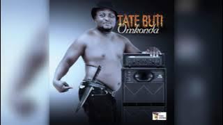 Tate Buti ft Samuelle - Kondjifa