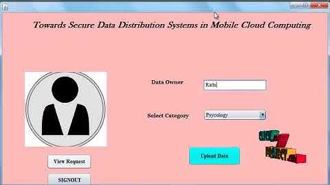 Towards Secure Data Distribution Systems in Mobile Cloud Computing