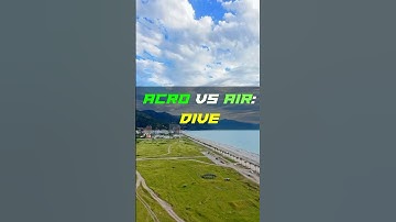 FPV 101: Acro Mode vs Air Mode. Dive | #fpv #airmode #acromode