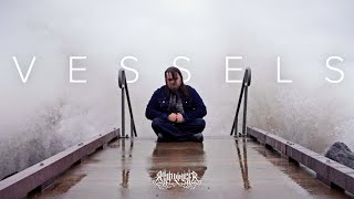 Ashbringer - Vessels - Official Music Video