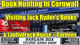 BOOK Hunting In CORNWALL  Visiting Jack Ryder's Books in Liskeard + Lanhydrock House