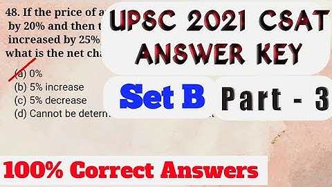 UPSC CSAT (Paper - 2) PRELIMS 2021 ANSWER KEY Part-3, Set-B (Held On 10 October) ।। VPS Education ।।