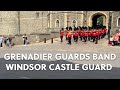 Grenadier Guards Band Windsor Castle Guard 3 August 2021