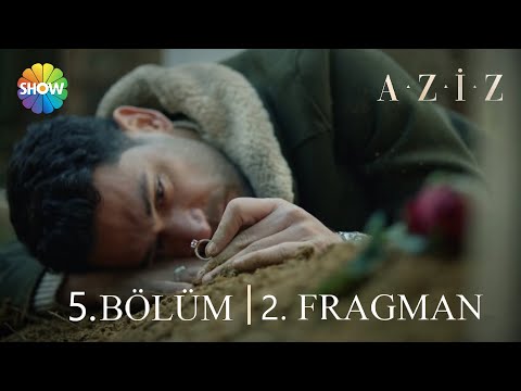 Aziz 5. Bölüm 2. Fragmanı