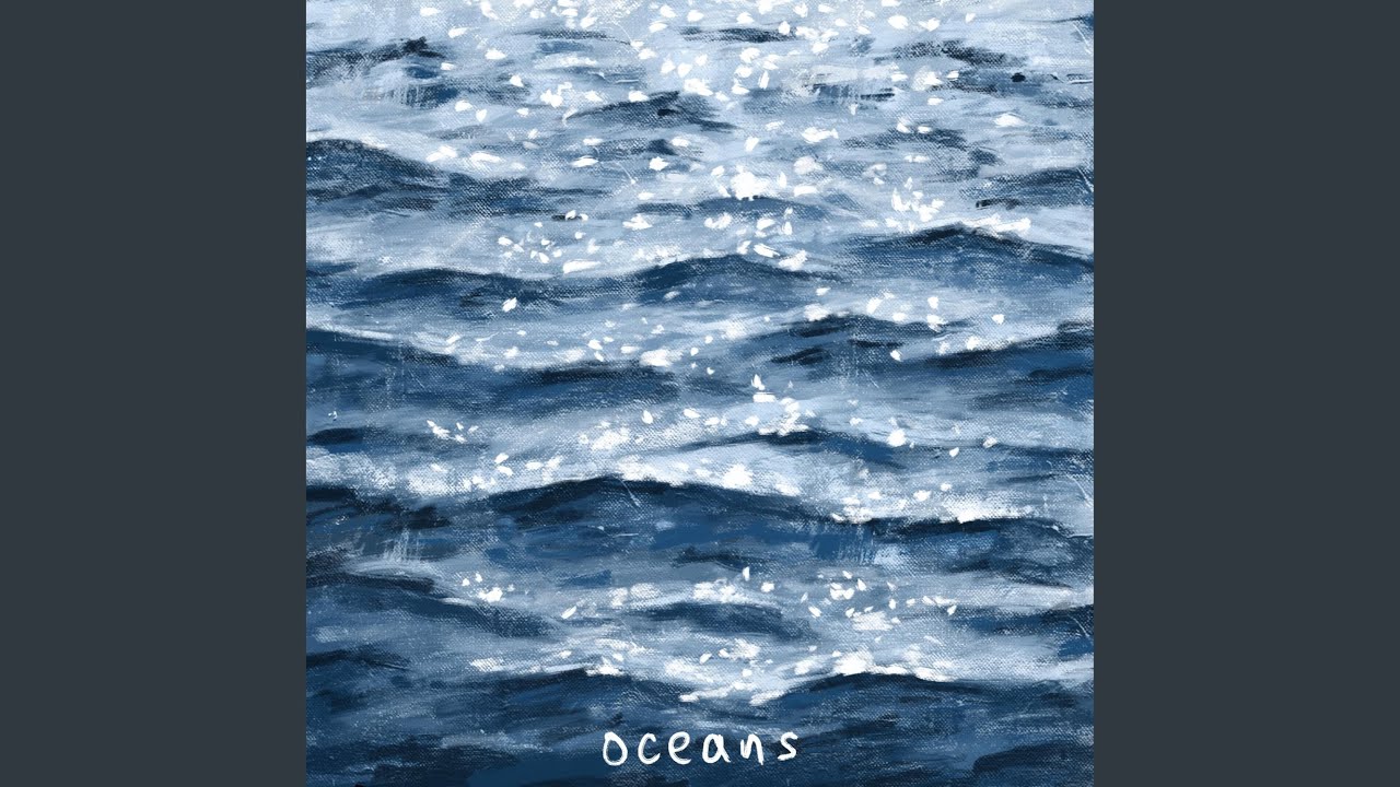 Watch Oceans on YouTube Watch Oceans on YouTube