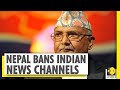 Nepal government bans indian news channels  wion news