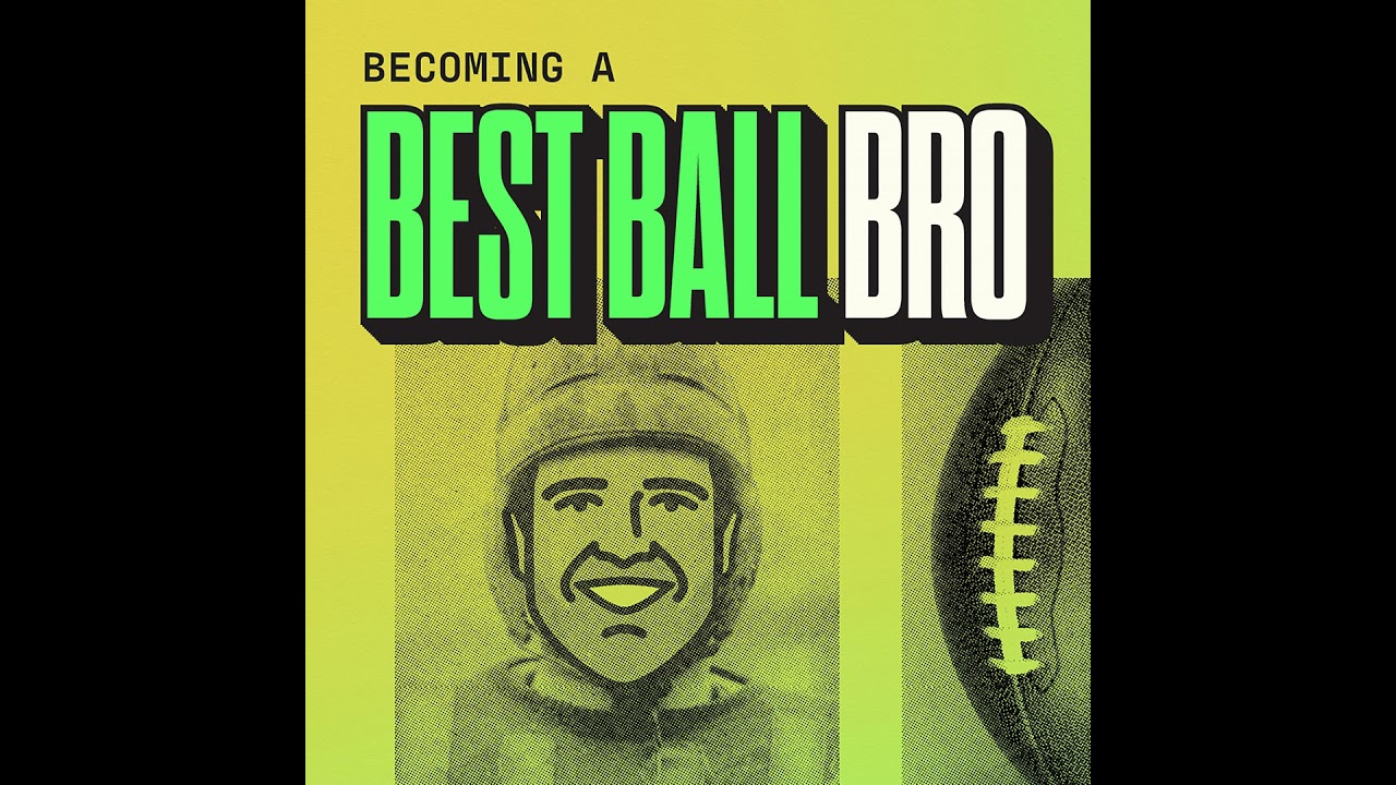 Becoming a Best Ball Bro: Do We Have It All Wrong?