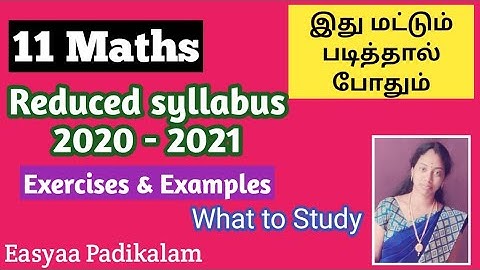 11 Maths reduced portions 2021-  Exercises - Examples