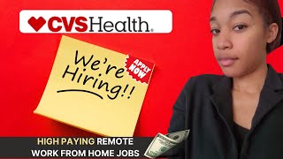 CVS Hiring Remote Work From Home Position Plus High Paying Remote Job