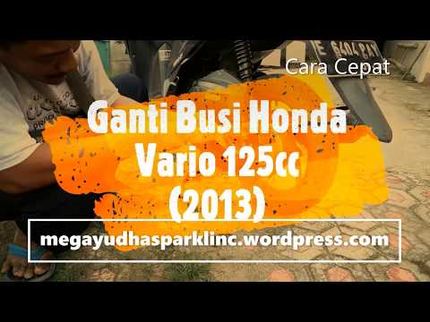 Cara Mudah Ganti Busi di Motor Matic Honda Vario 125/150 ESP PGM-FI. 