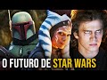 Novos Filmes e Séries de STAR WARS | Anakin, Ahsoka, Boba Fett e MAIS!