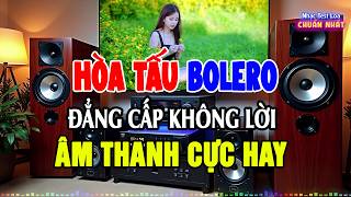 LK Nhạc Không Lời TEST LOA CHUẨN NHẤT - Hòa Tấu Rumba Nhạc Trữ Tình Bolero Toàn Bài Hay