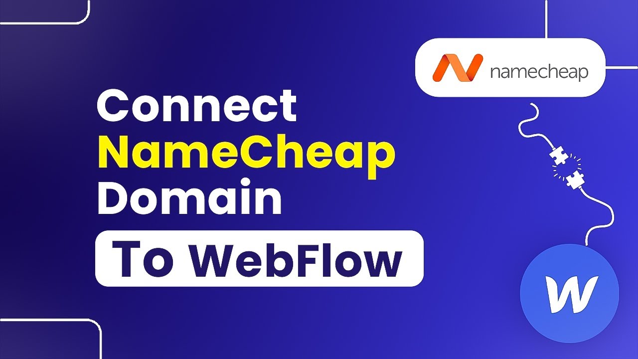 How to Connect NameCheap Domain to Webflow (Step By Step) - YouTube
