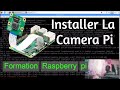 Formation RaspberryPi - Installer le Module Camera #lesson7