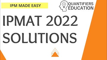 IPMAT 2022 Solutions || IIM Indore