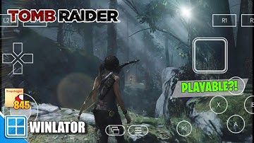 Tomb Raider GOTY Android Gameplay Winlator 7.1.3 Glibc | Tested on Snapdragon 845 + Settings!