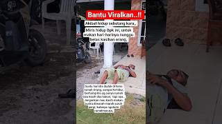 Download Lagu #piralkan,,BANTU VIRALKAN‼️#MIRIS HIDUP BAPAK2 SEBATAG KARA#sinarkehidupan#VIDEO SHORTS VIRAL#piral MP3