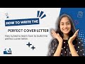 How To Write The Perfect Cover Letter