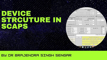 How To Create Device Strcuture in SCAPS Simulator