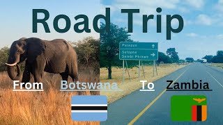 Hitchhiking From Botswana to Zambia || Road Trip from Botswana to Zambia