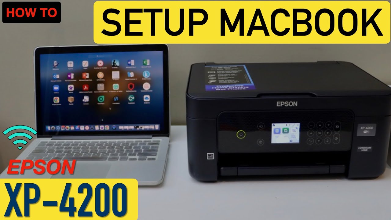 Epson XP 4200 Setup MacBook. 