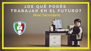 ¿De qué podés trabajar en el futuro