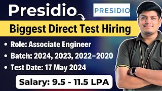 Presidio Direct Test Hiring | Test Date: 17 May | 2024, 2023, 2022-2020 Batch |Salary: 9.5-11.5 LPA