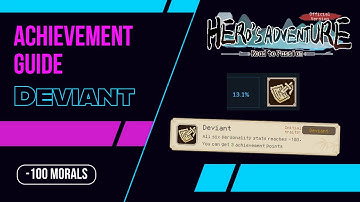 QUICKLY lower your Morals [Deviant Achievement] | Hero
