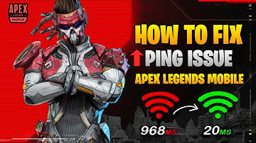 HOW TO FIX HIGH PING ISSUE IN APEX LEGENDS MOBILE | FIX HIGH PING IN APEX LEGENDS MOBILE, LOWER PING