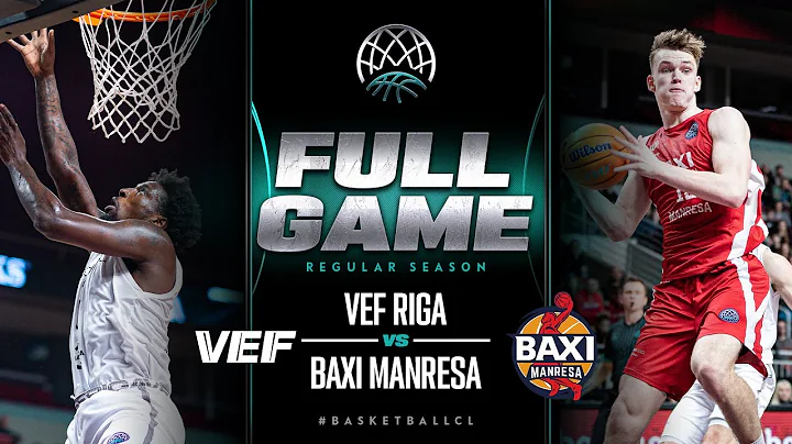 VEF Riga v BAXI Manresa | Full Game | Basketball C...