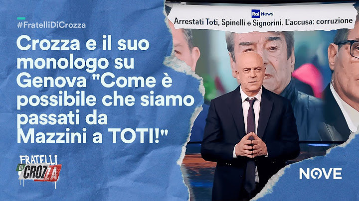 Crozza e il suo monologo e su Genova "Come è possibile che siamo passati da Mazzini a TOTI!"