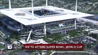 Activists express concern over ICE presence at World Cup, Super Bowl