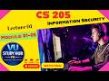 CS205 Information Security Lecture 1| Information Security | Virtual University#vu#CS205#1#VUStudent