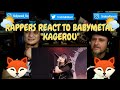 Rappers React To BabyMetal "Kagerou"!!!