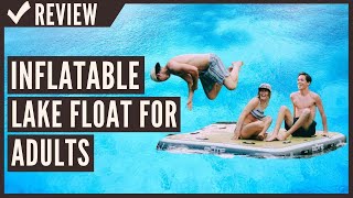 BOTE Inflatable Lake Float for Adults | Floating Island - Dock - Raft for Pool & Beach Review