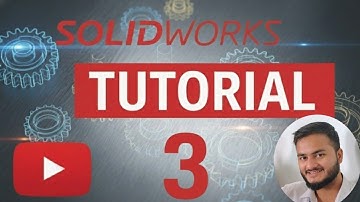 SolidWorks Tutorial Lecture 3 |Complete Step-by-Step Guide |SolidWorks Sketch Tools Full Guide