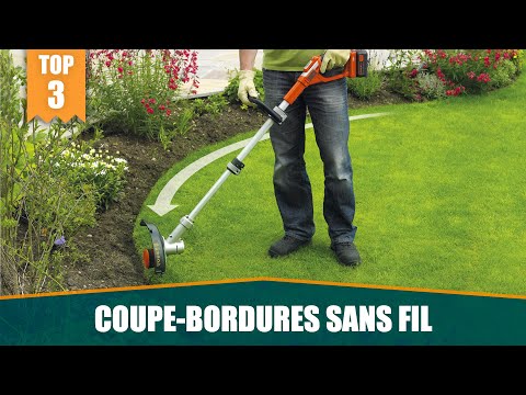 MEILLEURS COUPE-BORDURES SANS FIL - COMPARATIF