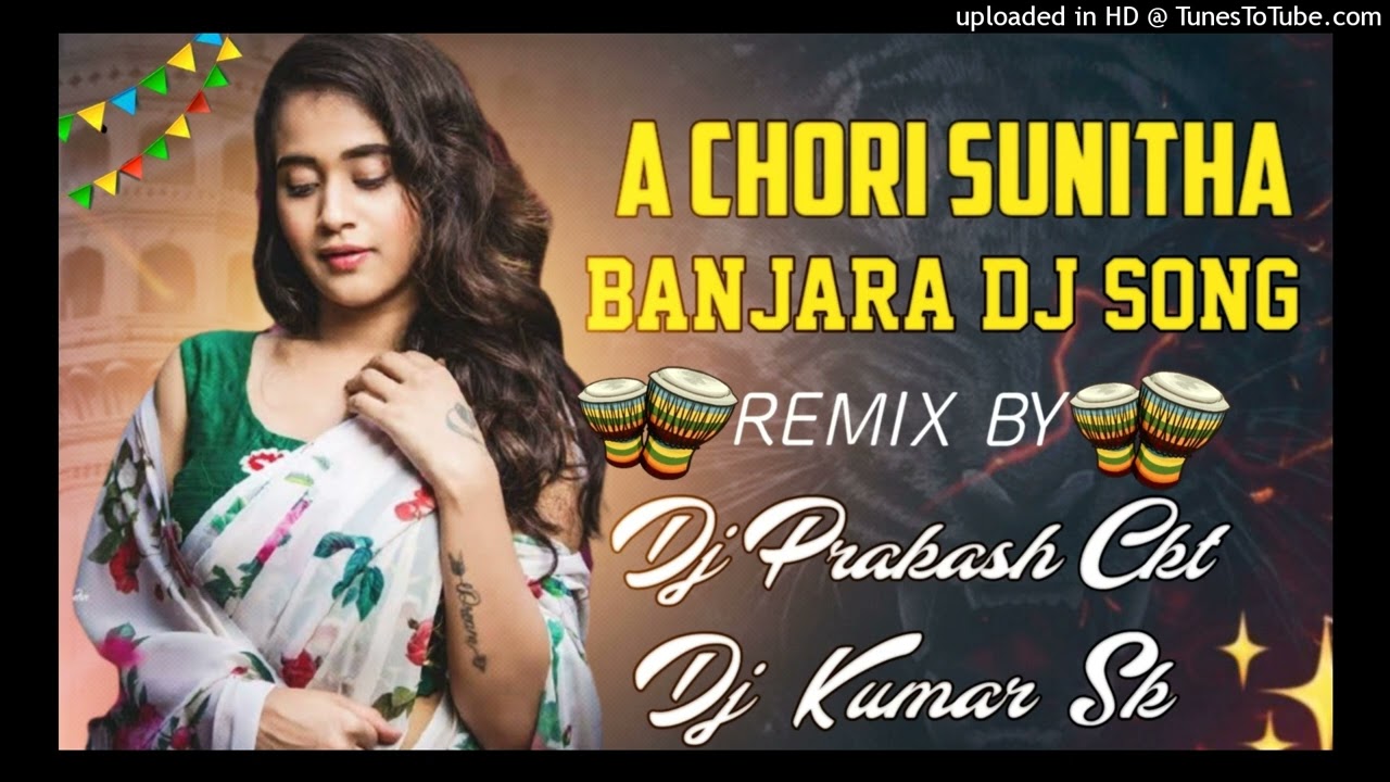 A CHORE SUNITHA BANJARA SONG DJ Prakash CKT and DJ Kumar sk