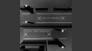 Facility Roleplay Menu (Original Game Soundtrack)