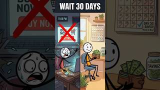 The 30-Day Rule: Stop Impulse Buying Forever